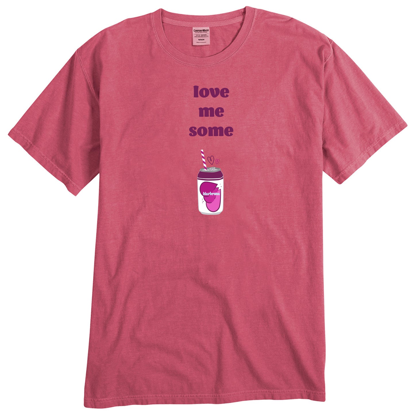 desaturated magenta tee with a design on front. design reads love me some and then a picture of a klarbrunn can